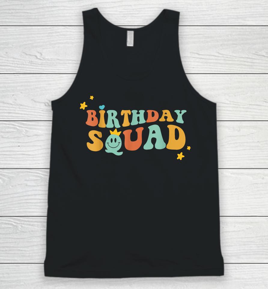 Birthday Squad Birthday Party Funny Gift Wife Women Girls Unisex Tank Top