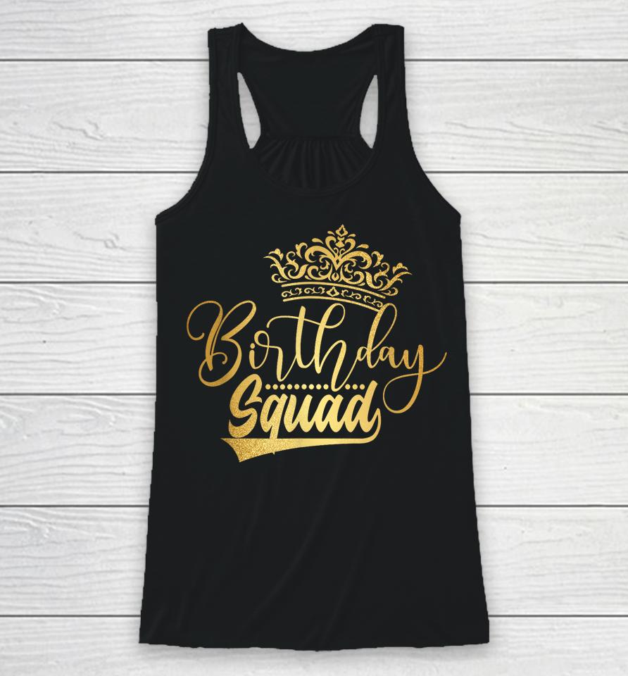 Birthday Squad Birthday Party Racerback Tank