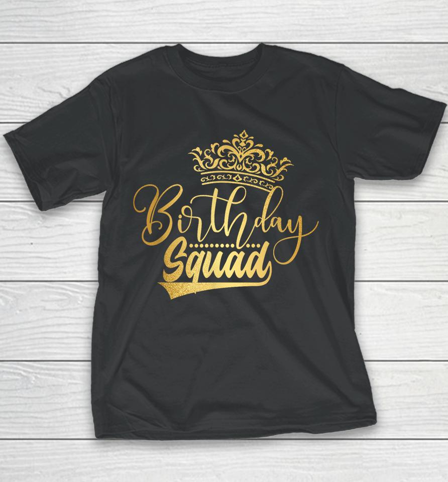 Birthday Squad Birthday Party Youth T-Shirt