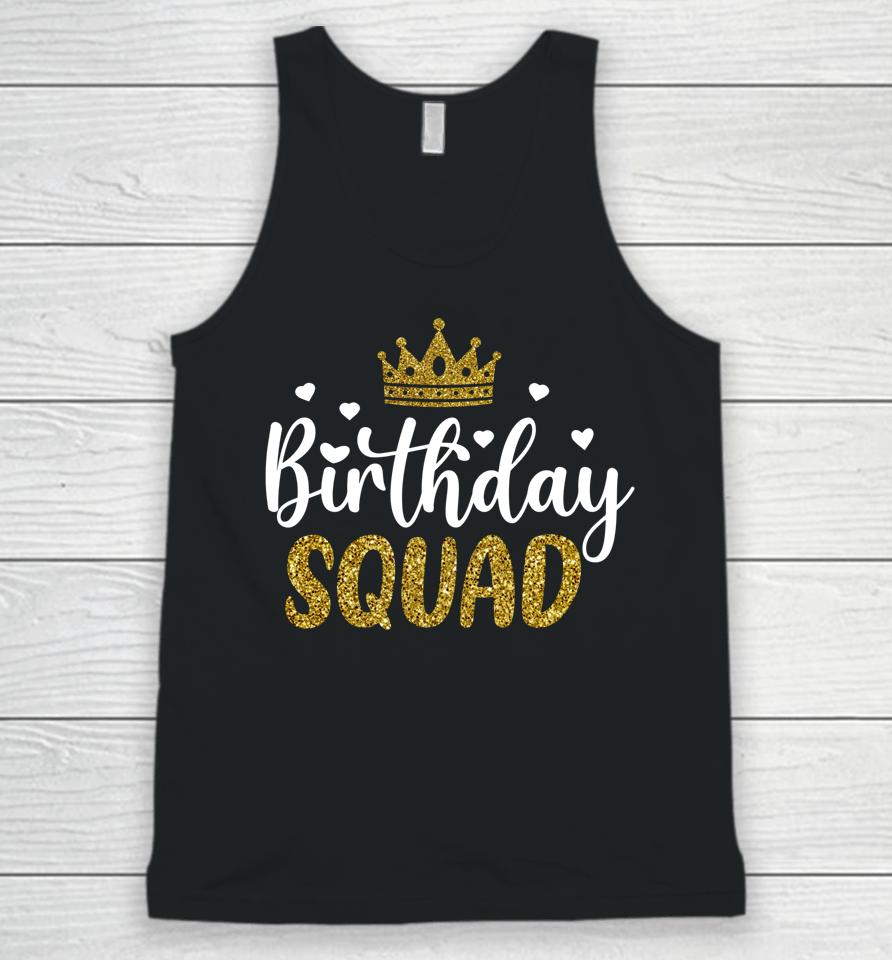 Birthday Squad Party Matching Family Group Funny Bday Team Unisex Tank Top