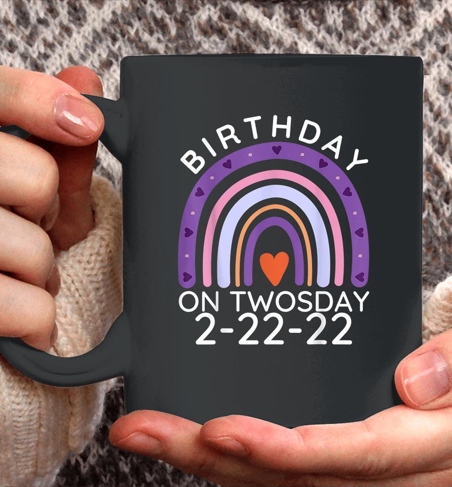 Birthday Twosday Tuesday Feb 2Nd 2022 2-22-22 Coffee Mug