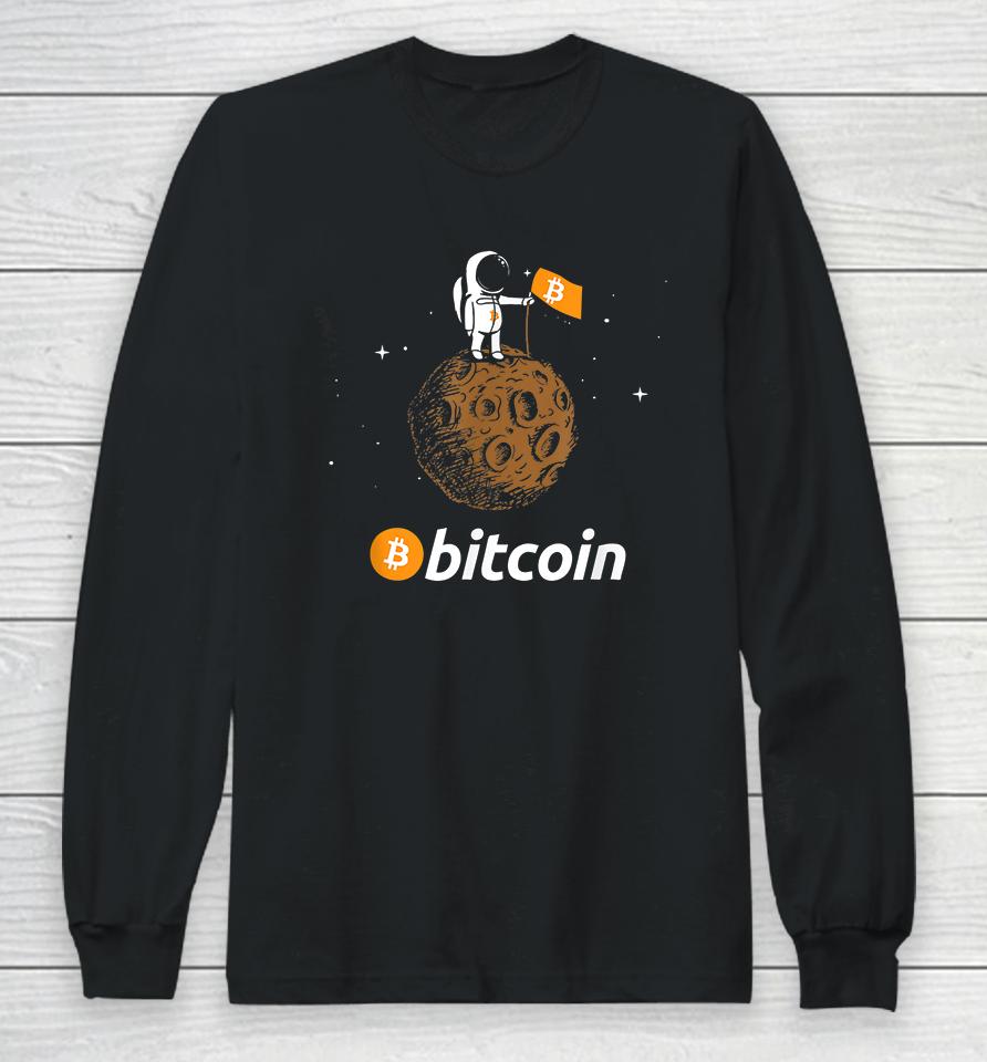 Bitcoin Btc Crypto To The Moon Astronaut Long Sleeve T-Shirt