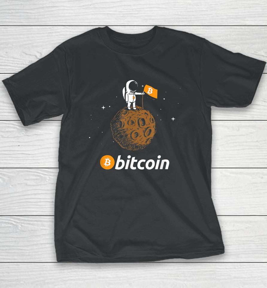 Bitcoin Btc Crypto To The Moon Astronaut Youth T-Shirt