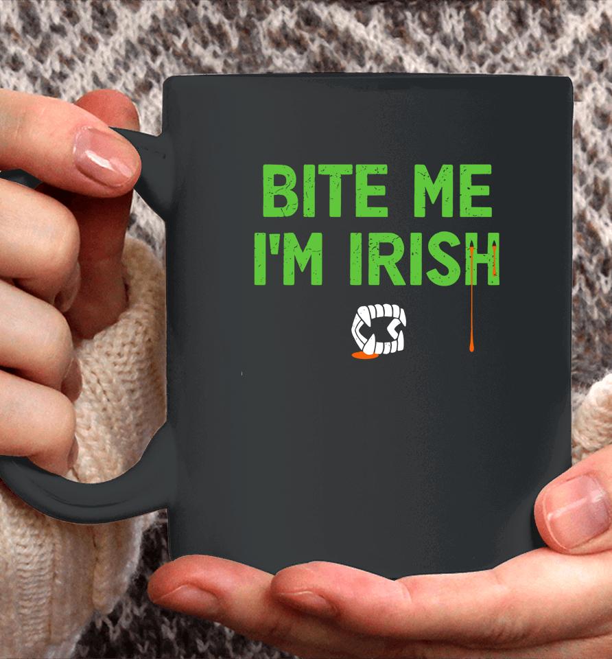 Bite Me I'm Irish Tizzyent Coffee Mug