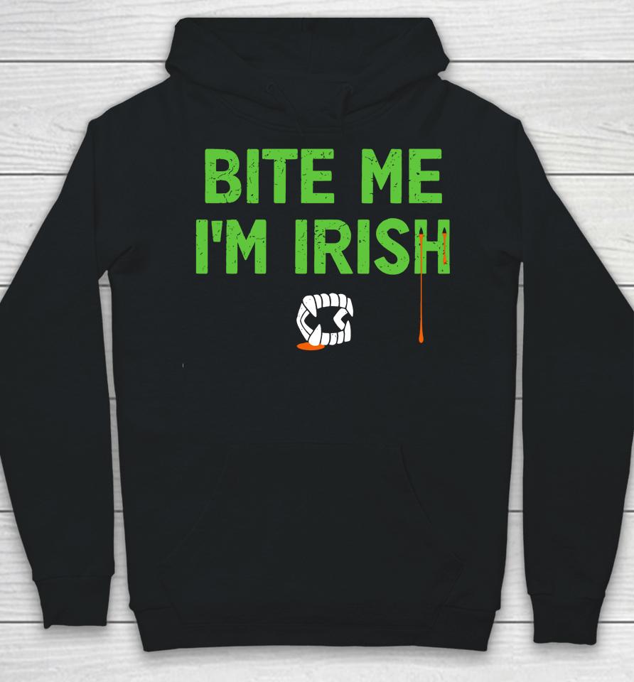 Bite Me I'm Irish Tizzyent Hoodie