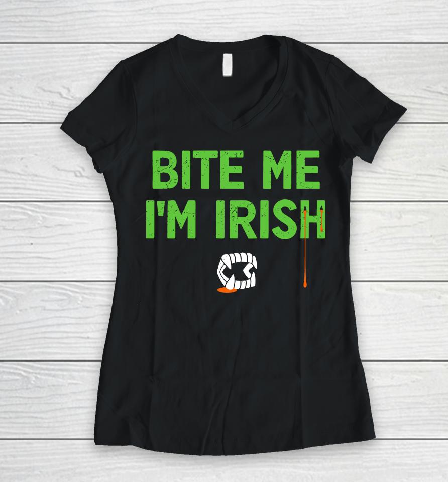 Bite Me I'm Irish Tizzyent Women V-Neck T-Shirt