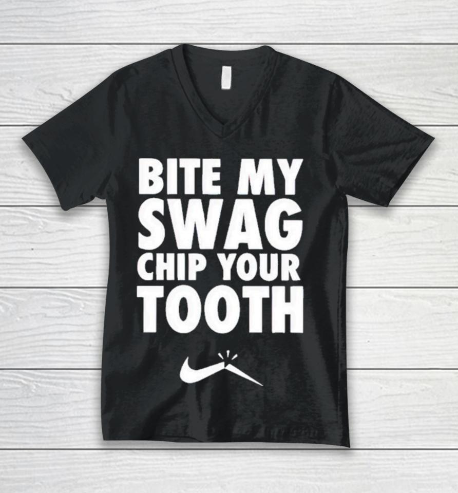 Bite My Swag Chip Your Tooth Unisex V-Neck T-Shirt
