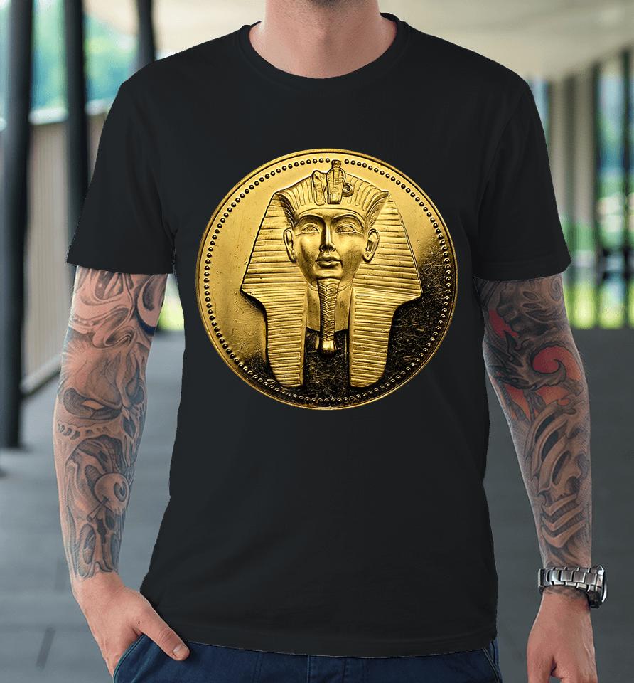 Black Ancient Egyptian Golden Pharoah Coin King Tut Premium T-Shirt