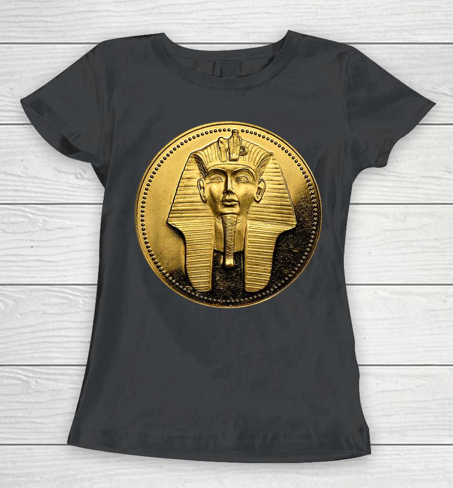 Black Ancient Egyptian Golden Pharoah Coin King Tut Women T-Shirt