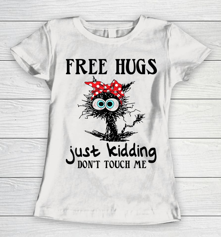 Black Cat Bandana Free Hug Just Kidding Don't Touch Me Women T-Shirt