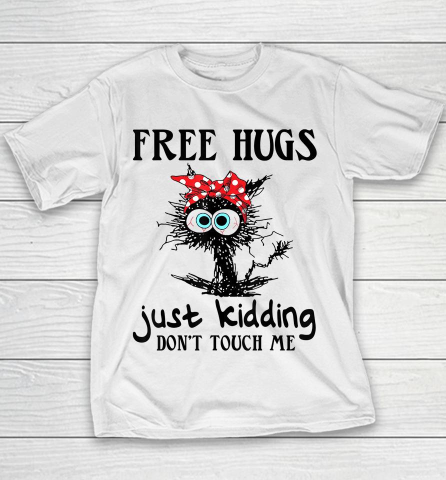 Black Cat Bandana Free Hug Just Kidding Don't Touch Me Youth T-Shirt