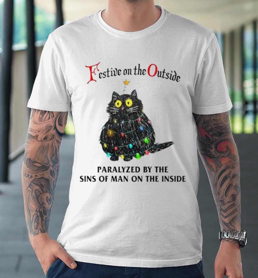 Black Cat Christmas Lights Festive On The Outside Paralyzed By The Sins Of Man On The Inside Premium T-Shirt