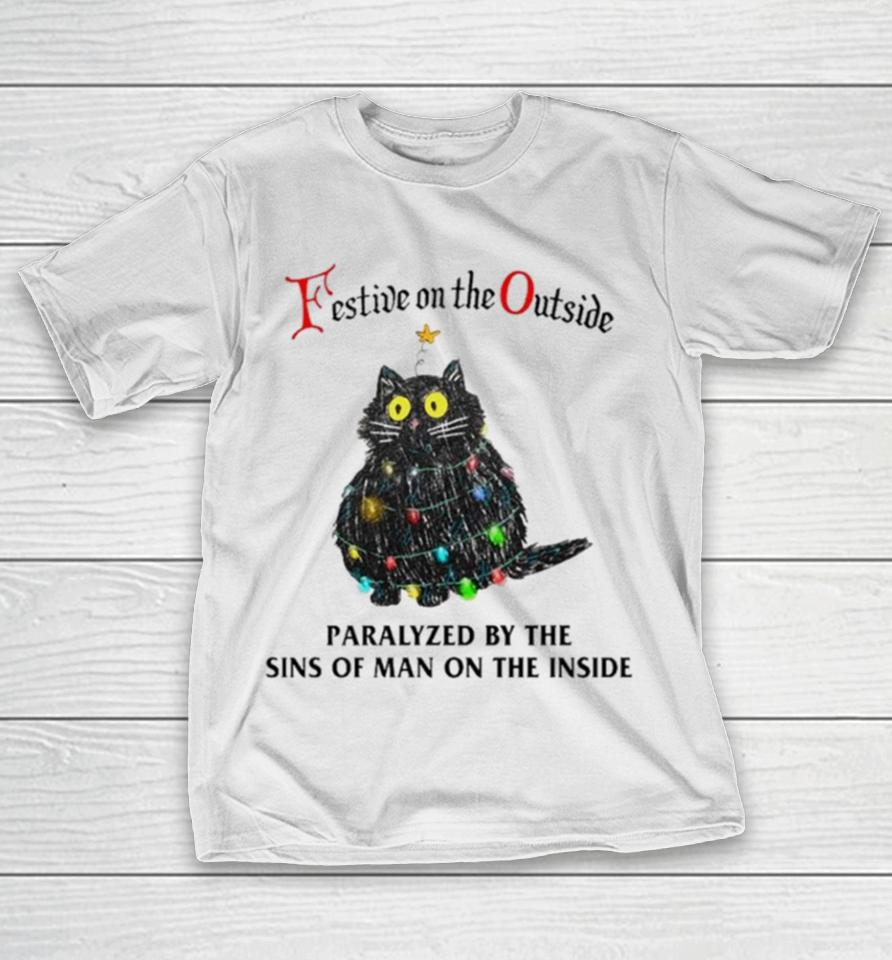 Black Cat Christmas Lights Festive On The Outside Paralyzed By The Sins Of Man On The Inside T-Shirt