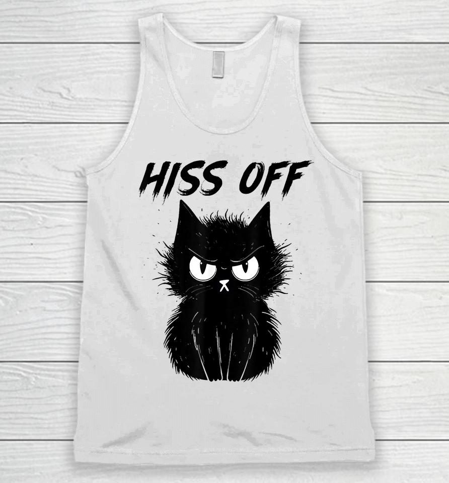 Black Cat Hiss Off For Men Women Meow Cat Gifts Unisex Tank Top