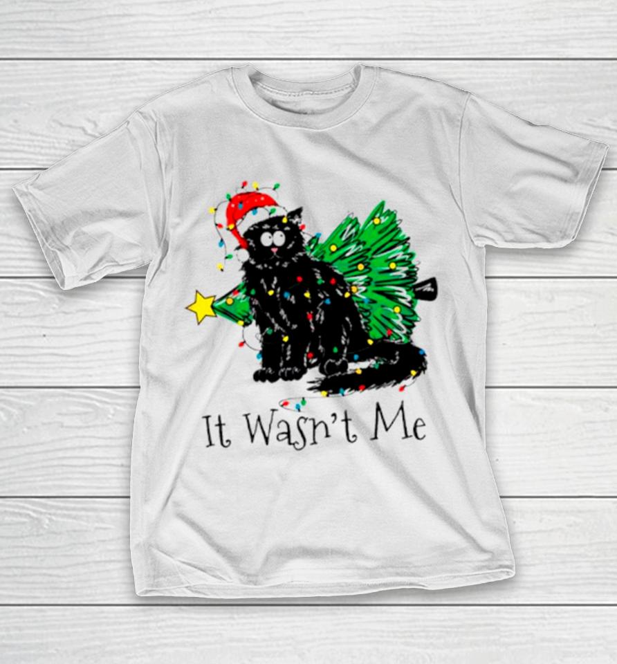 Black Cat It Wasnt Me Christmas T-Shirt
