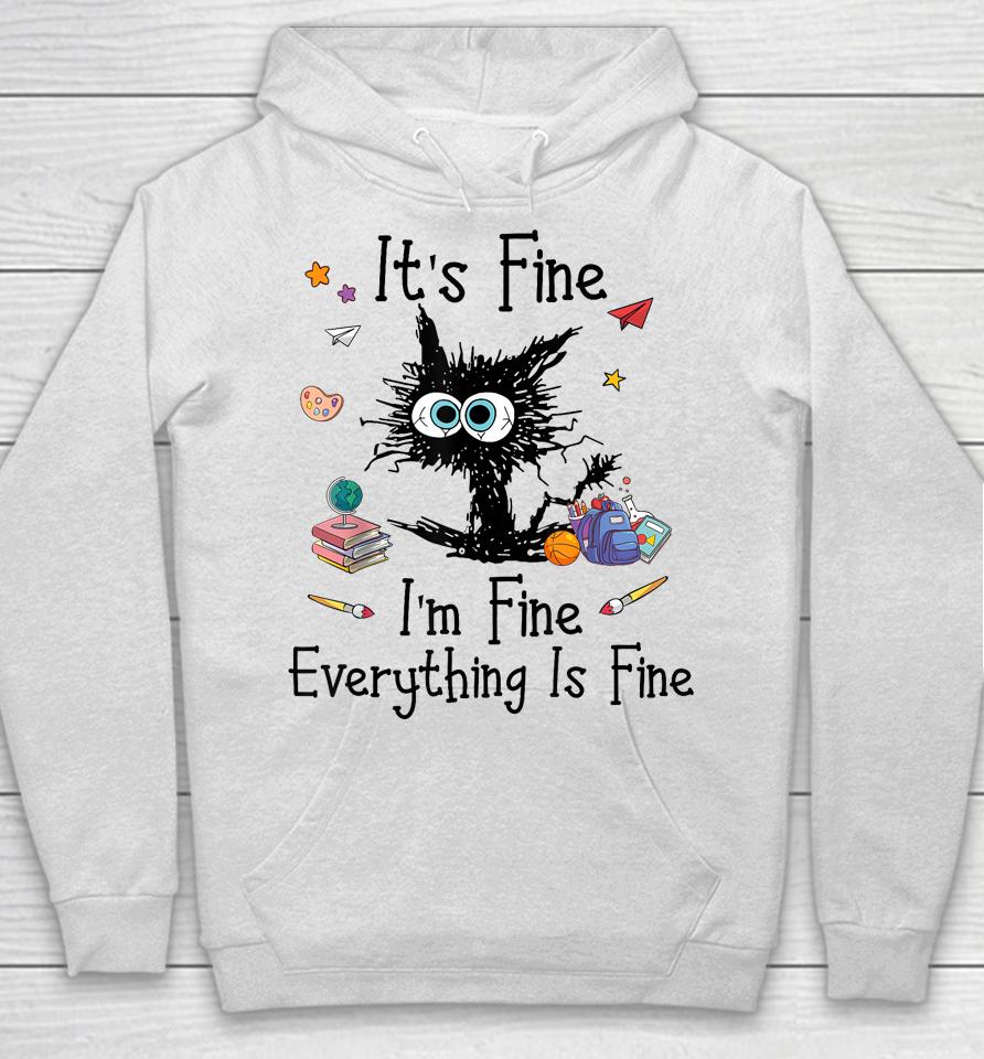 Black Cat It's Fine I'm Fine Everything Is Fine Teacher Xmas Hoodie