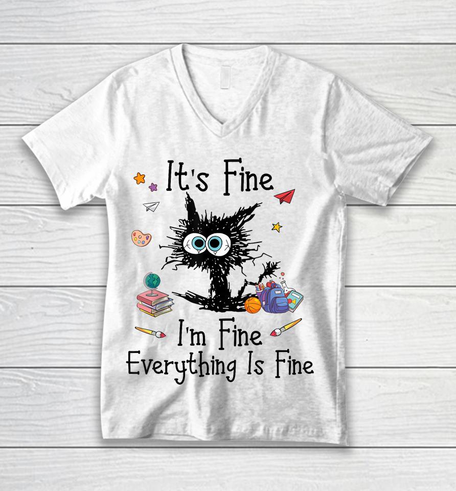 Black Cat It's Fine I'm Fine Everything Is Fine Teacher Xmas Unisex V-Neck T-Shirt