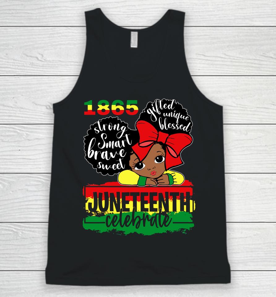 Black Girl Juneteenth 1865 Celebrate Independence Day Unisex Tank Top