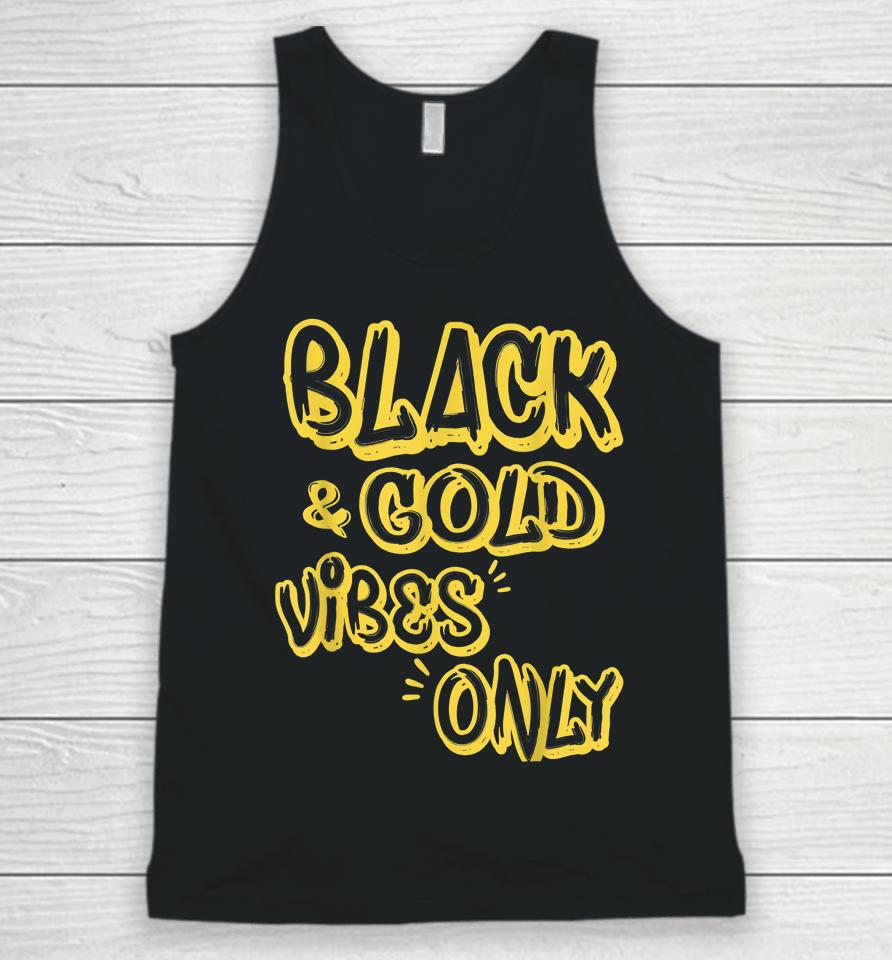 Black &Amp; Gold Vibes Only Funny Game Day High School Football Unisex Tank Top