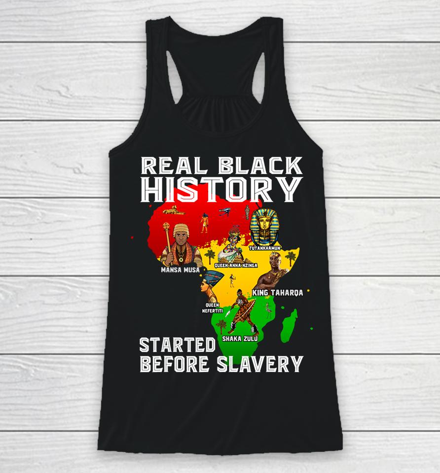Black History Didn't Start Slavery African American Memories Racerback Tank