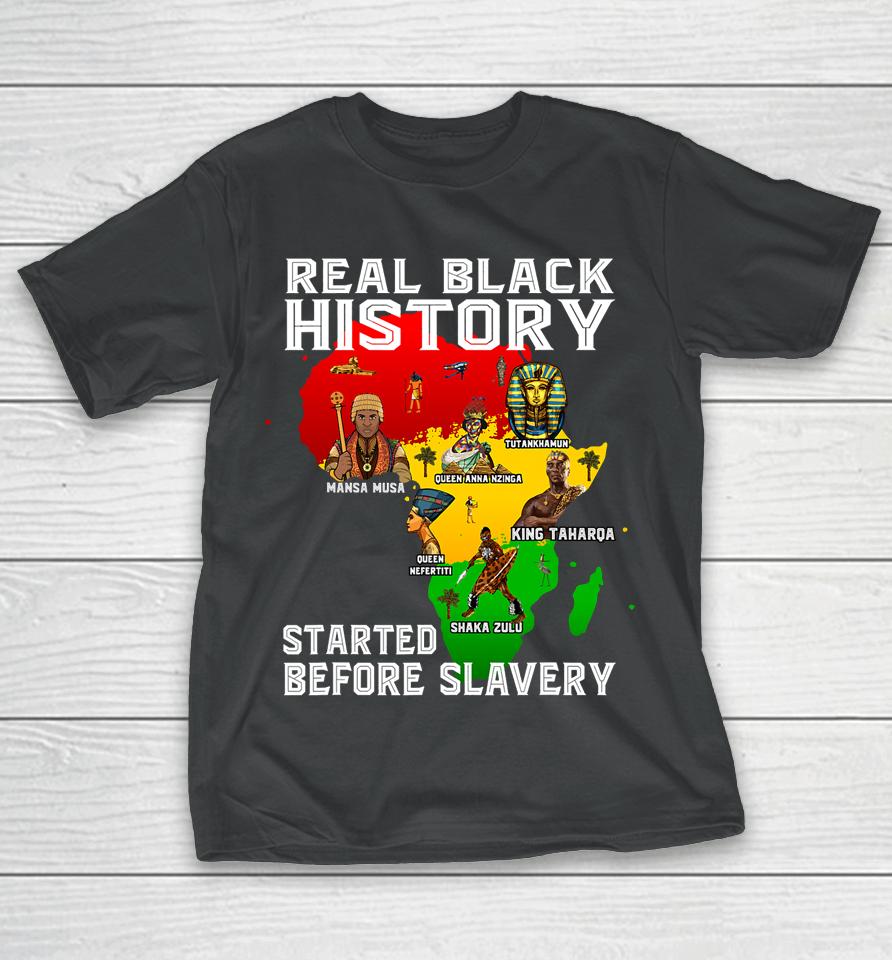 Black History Didn't Start Slavery African American Memories T-Shirt