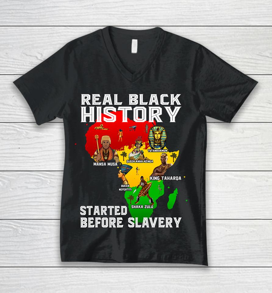 Black History Didn't Start Slavery African American Memories Unisex V-Neck T-Shirt
