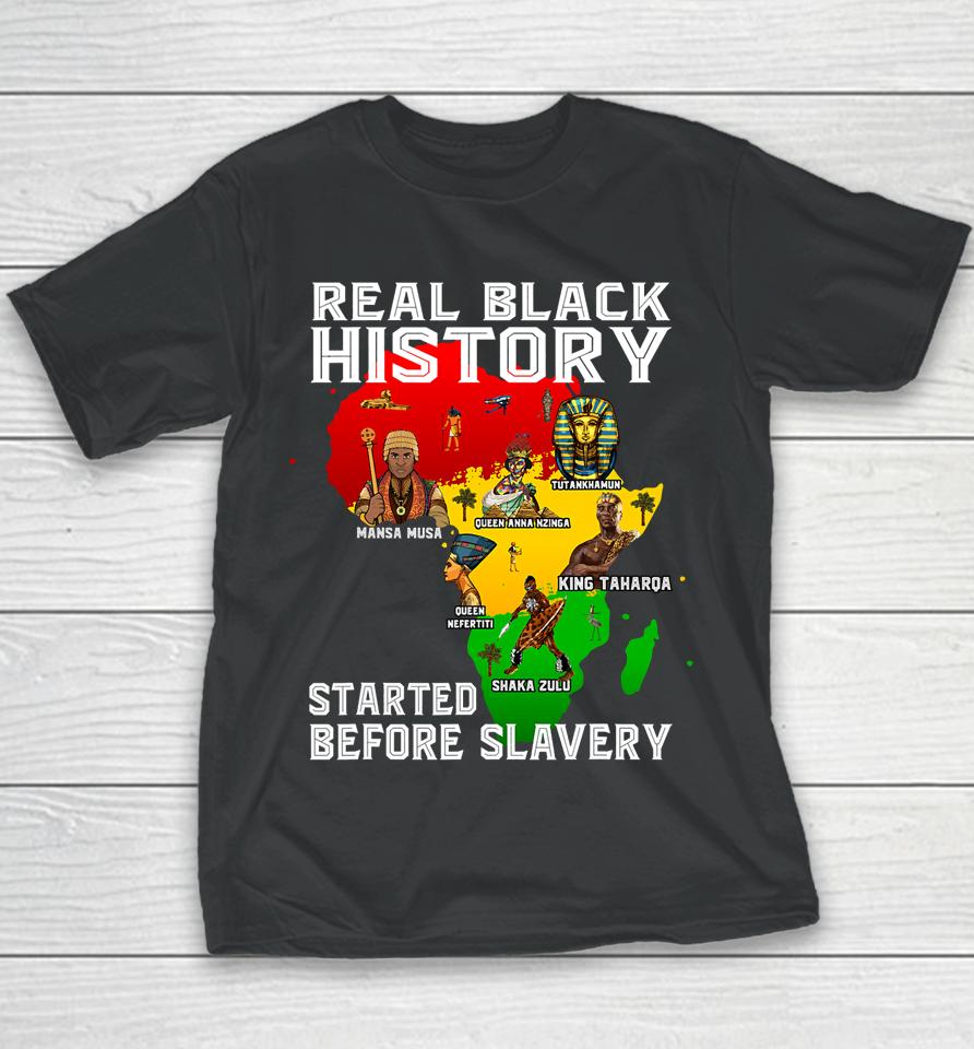 Black History Didn't Start Slavery African American Memories Youth T-Shirt