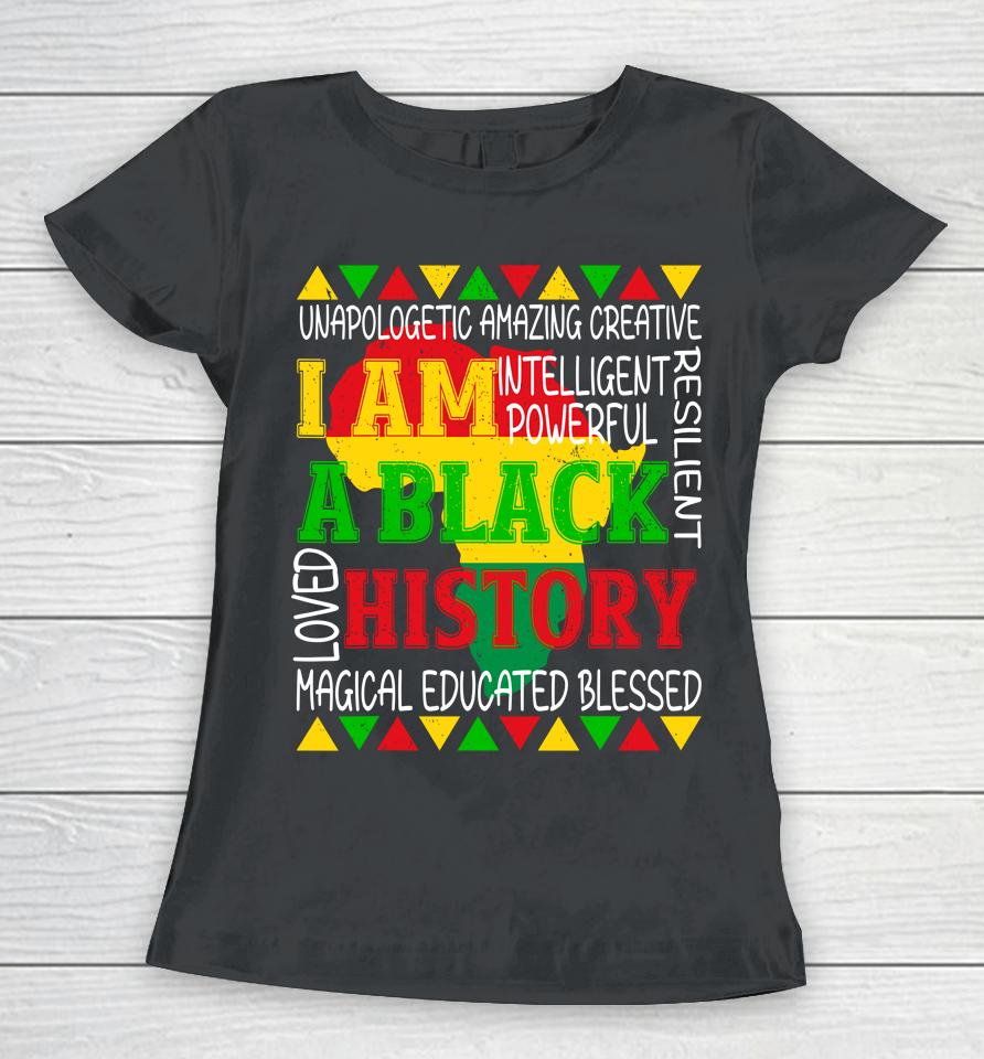 Black History Is American History Patriotic African American Women T-Shirt