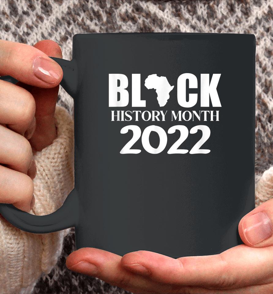 Black History Month 2022 Coffee Mug