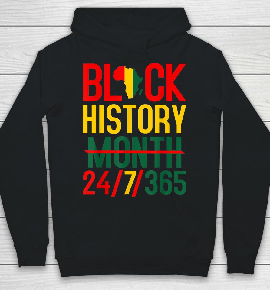 Black History Month 24-7-365 Hoodie