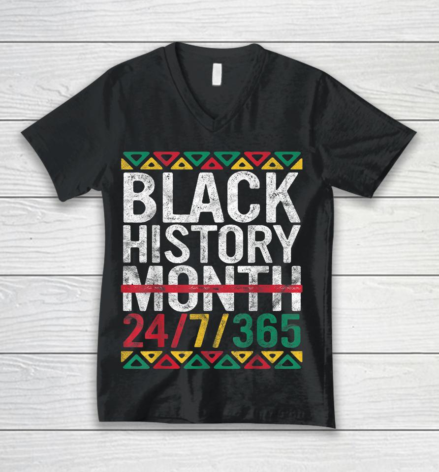 Black History Month 24:7:365 Gift Pride African American Unisex V-Neck T-Shirt