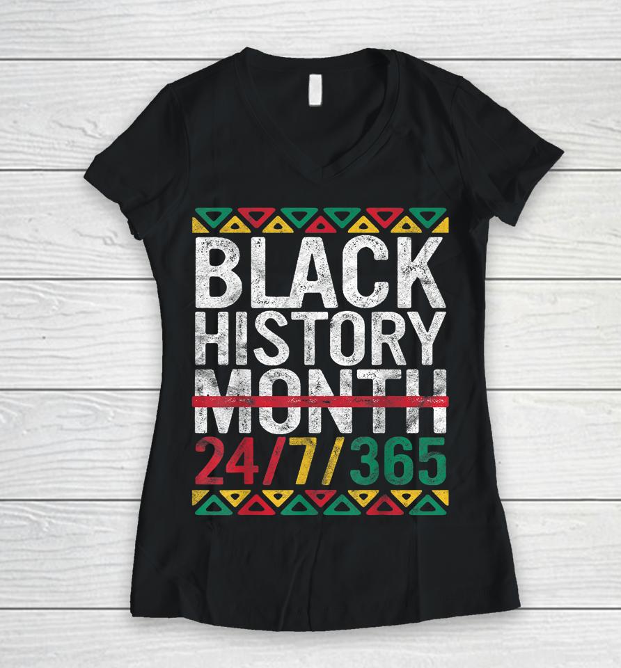 Black History Month 24:7:365 Gift Pride African American Women V-Neck T-Shirt