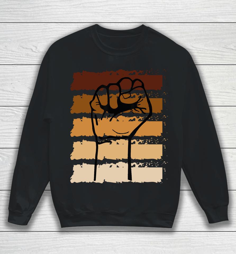 Black History Month Fist Gifts Hands Up Sweatshirt