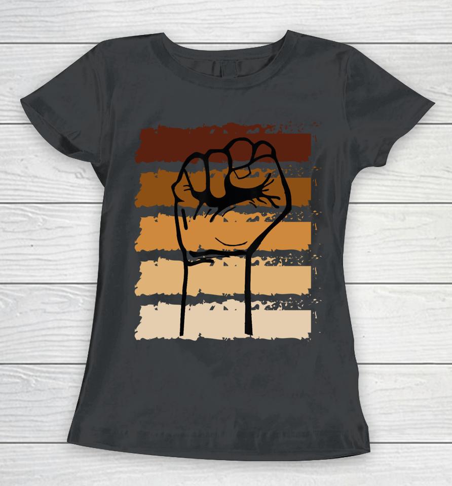 Black History Month Fist Gifts Hands Up Women T-Shirt