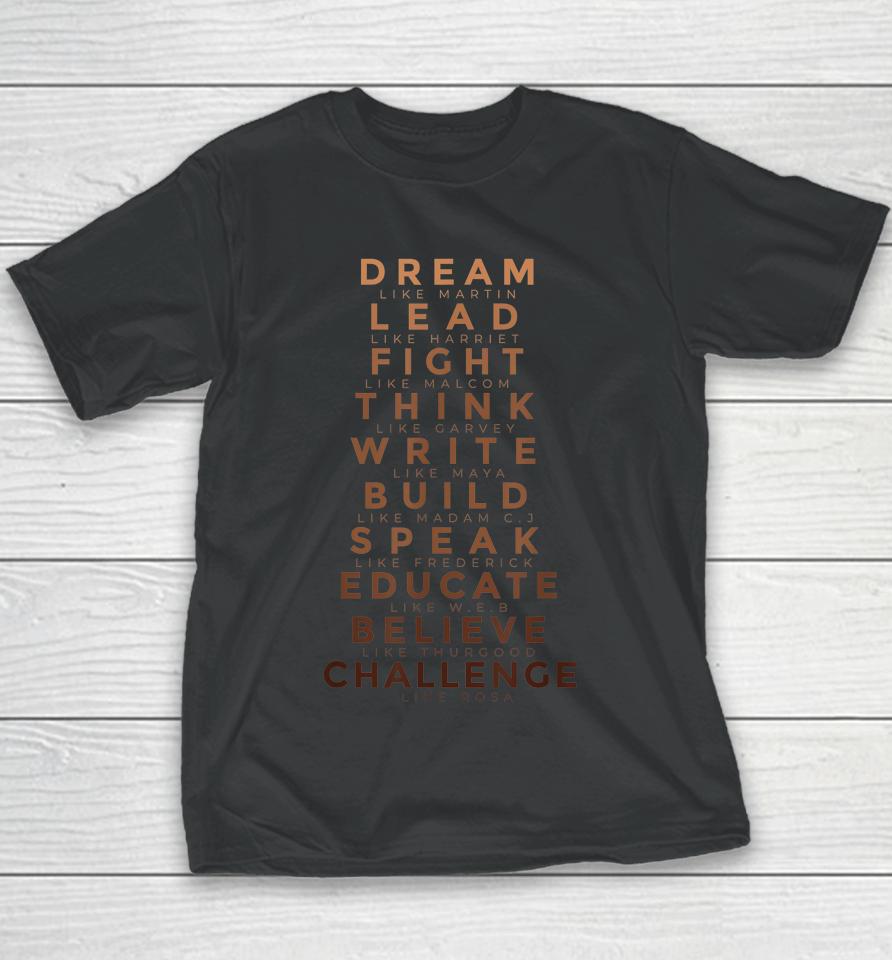 Black History Month Tee Dream Like Martin Lead Like Harriet Youth T-Shirt