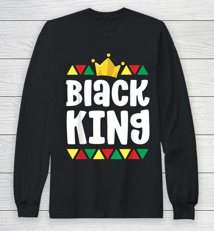 Black King African Pride Black History Month Long Sleeve T-Shirt