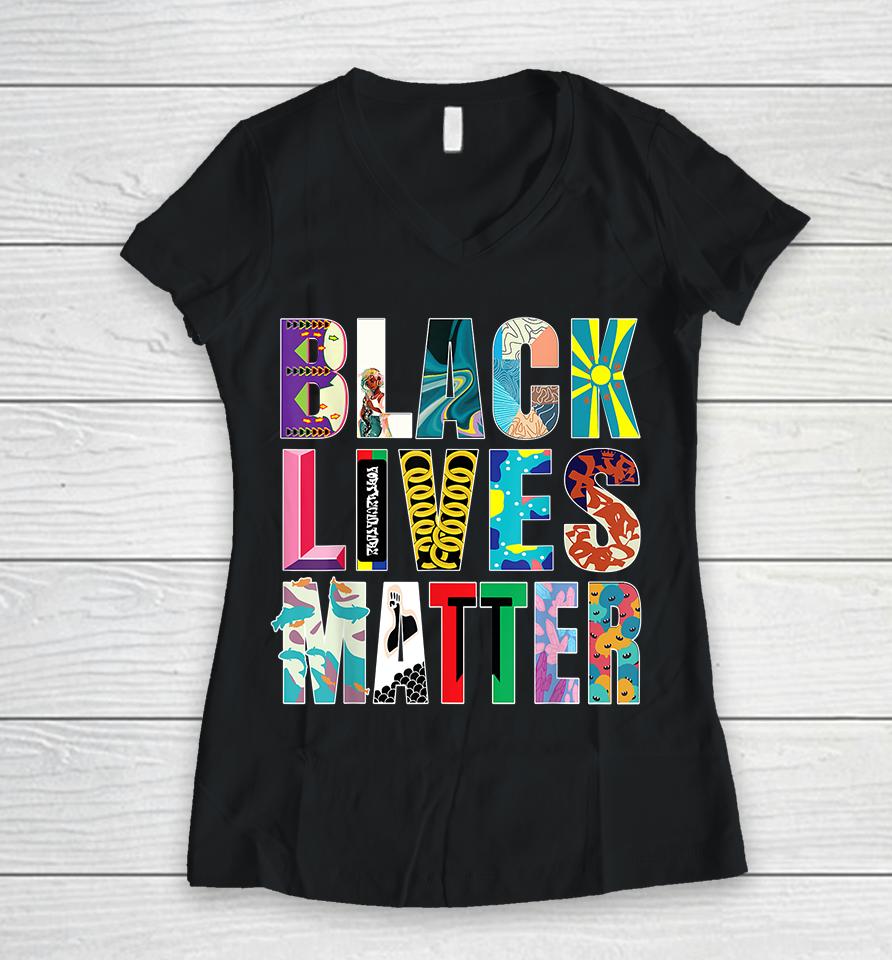 Black Lives Matter Women V-Neck T-Shirt