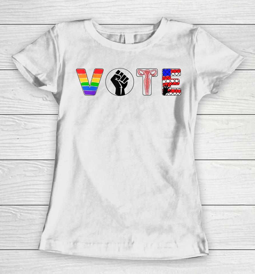 Black Lives Matter Vote Lgbt Gay Rights Feminist Equality Women T-Shirt