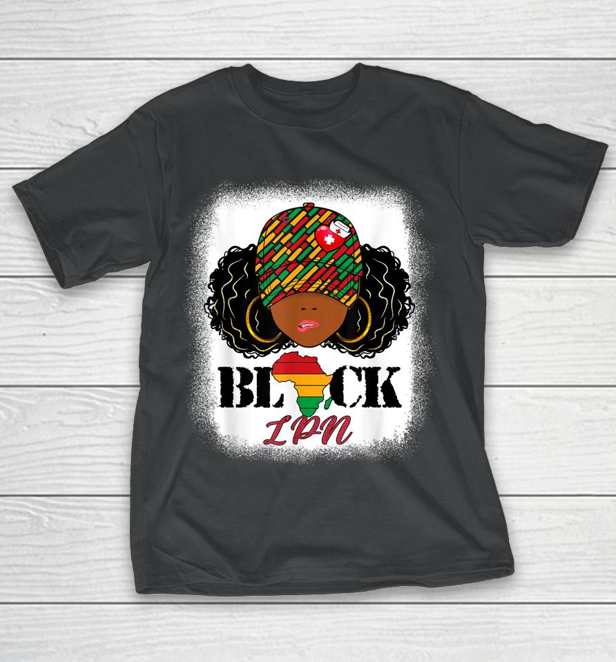 Black Lpn Nurse Messy Bun Pride African Black History Month T-Shirt