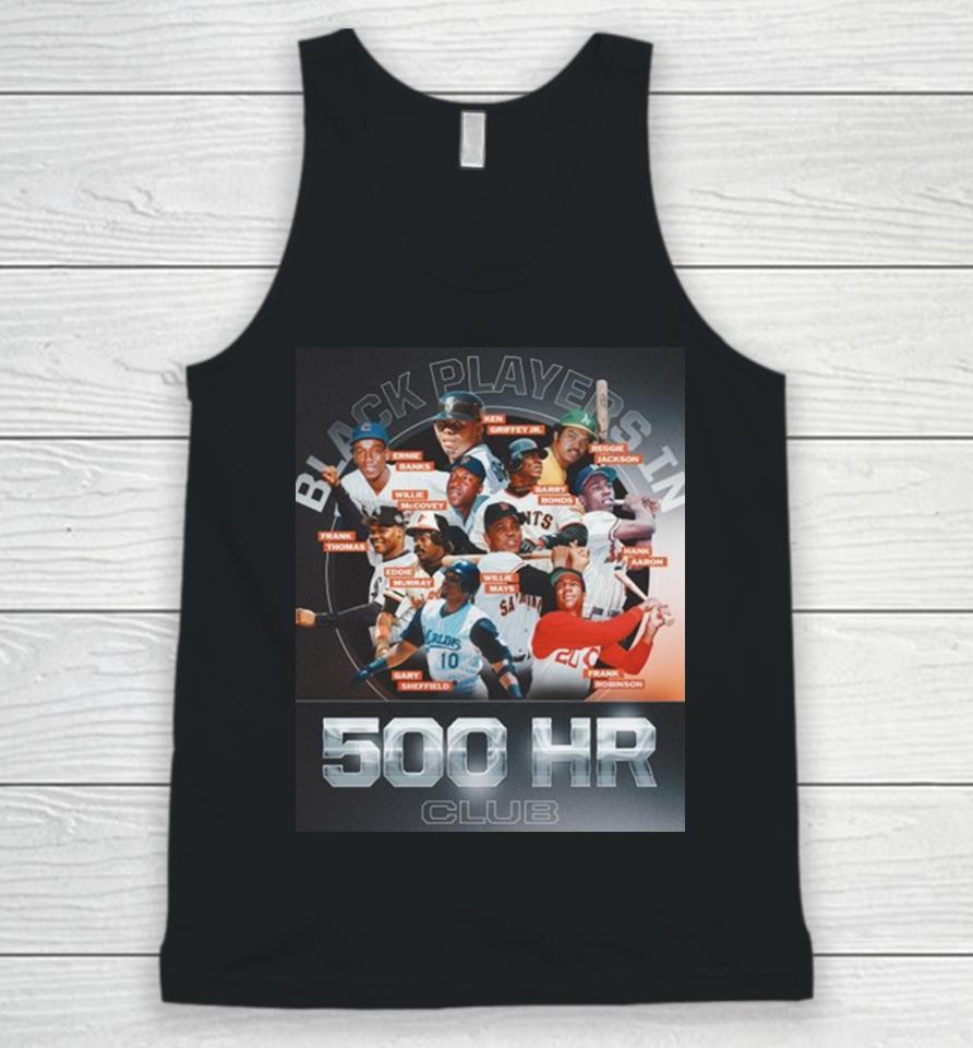 Black Players In 500Hr Club Black History Month Of Mlb Unisex Tank Top