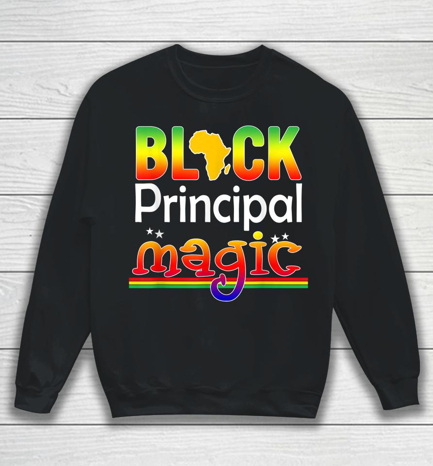 Black Principal Magic Teacher Black History Month Sweatshirt