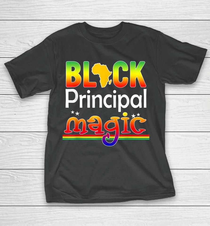 Black Principal Magic Teacher Black History Month T-Shirt
