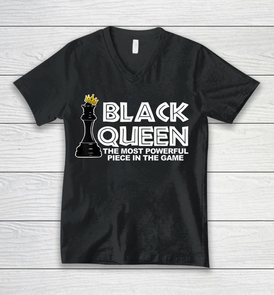 Black Queen The Most Powerful Piece In The The Game Unisex V-Neck T-Shirt