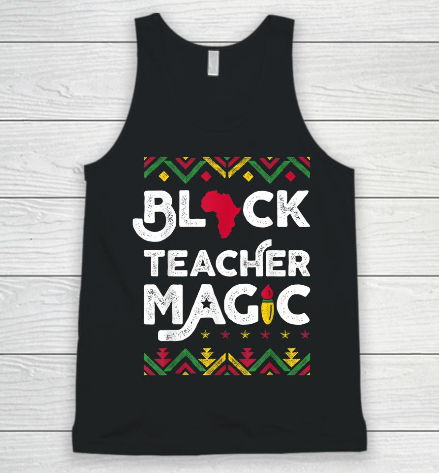 Black Teacher Magic Black History Month Unisex Tank Top