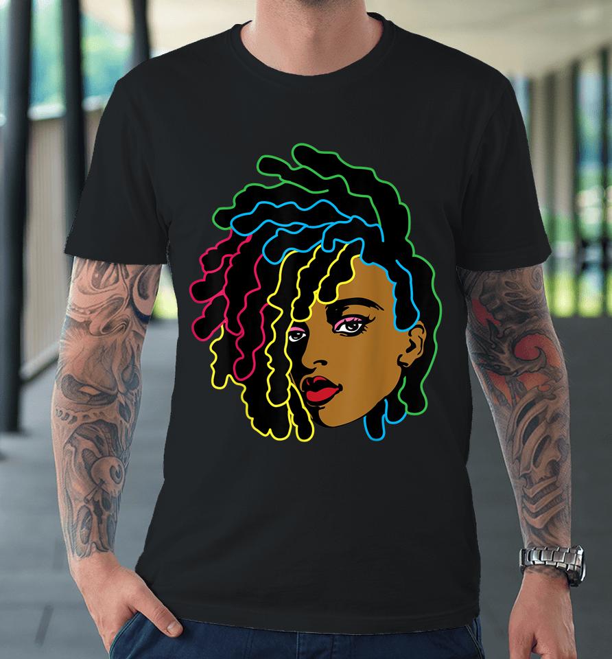 Black Woman African Afro Hair Cool Black History Month Gift Premium T-Shirt
