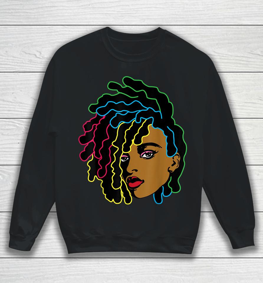 Black Woman African Afro Hair Cool Black History Month Gift Sweatshirt