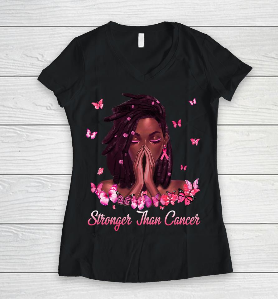 Black Women Melanin Stronger Than Breast Cancer Pink Ribbon Women V-Neck T-Shirt