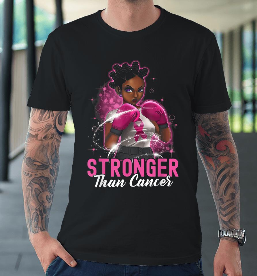 Black Women Queen Stronger Than Breast Cancer Pink Ribbon Premium T-Shirt