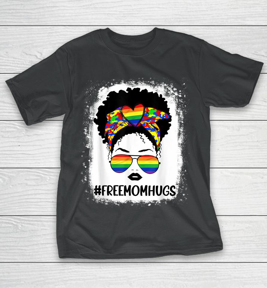 Black Womens Free Mom Hugs Messy Bun Lgbt Pride Rainbow T-Shirt