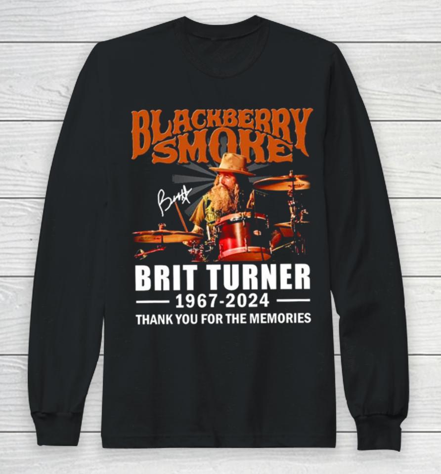 Blackberry Smoke Brit Turner 1967 2024 Thank You For The Memories Signatures Long Sleeve T-Shirt